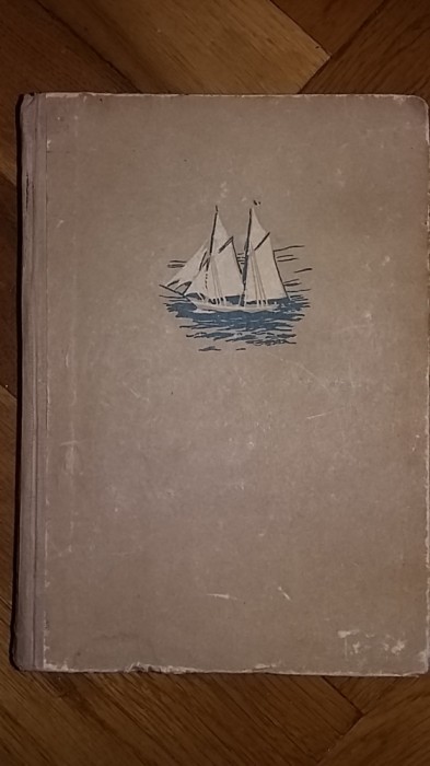 Radu Tudoran - Toate Panzele Sus! (1954, Prima Editie/Princeps) pinzele RARA