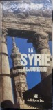 La Syrie Aujourd hui - Hubert Bruyere, Jean Hureau
