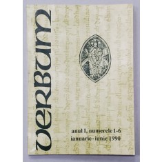 VERBUM , REVISTA CATOLICA , ANUL I , NUMERELE 1 - 6 , IANUARIE - IUNIE 1990