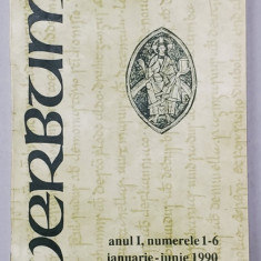 VERBUM , REVISTA CATOLICA , ANUL I , NUMERELE 1 - 6 , IANUARIE - IUNIE 1990