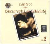 Various - C&acirc;ntece Din Bucureștii De Altădată Vol. 2, CD