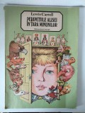 PERIPETIILE ALISEI IN TARA MINUNILOR de LEWIS CARROLL, 1987