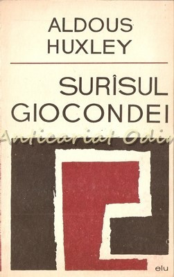 Surisul Giocondei - Aldous Huxley