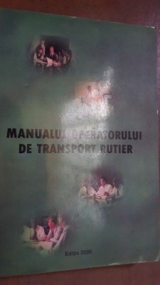 Manualul operatorului de transport rutier- Ioan Tatar, Dominic Petreanu foto