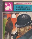 Carte Georges Simenon - Subsolurile Majesticului, 1980, Albatros, 333 pagini, Stare buna, Format brosat