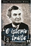 O istorie traita, Vol.2