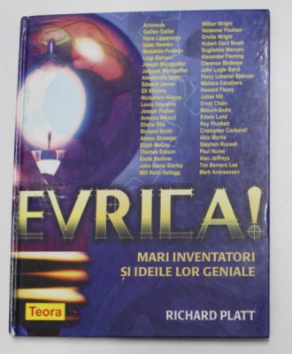 EVRICA ! MARI INVENTATORI SI IDEILE LOR GENIALE de RICHARD PLATT , 2004 foto