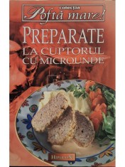 Preparate la cuptorul cu microunde (Editia: 2002) foto