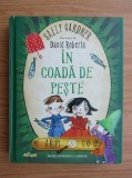Carte In coada de peste de Sally Gardner, Editura Arthur, aparitie 2015, 160 pagini, format 13x18 cm, coperti cartonate, limba romana