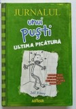 JURNALUL UNUI PUSTI - ULTIMA PICATURA de JEFF KINNEY , 2017 , EDITIE CARTONATA