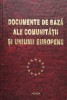 Documente de baza ale comunitatii si Uniunii Europene - 1999 (xx624), Polirom