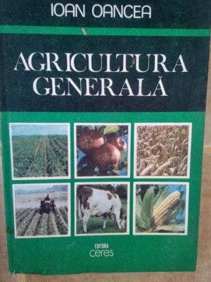 Ioan Oancea - Agricultra generala (1994) foto