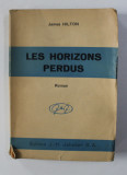 LES HORIZONS PERDU par JAMES HILTON , 1943
