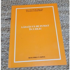J. Wayne Mc Farland, Elman J. Folkenberg - Lasati-va de fumat in 5 zile