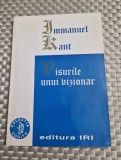 Visurile unui vizionar Immanuel Kant