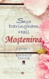 Cumpara ieftin Mostenirea. Saga Daringham Hall. Partea 1/Katkryn Taylor