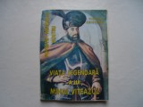 Viata legendara a lui Mihai Viteazul - Florian Cristescu