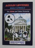UN JOBEN PE CALEA VICTORIEI de ACULIN LEVITZKI , 2019 * DEDICATIE