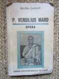 Bujor Chiriac - P. Vergilius Maro - Opera