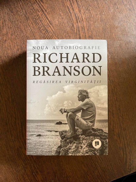 Richard Branson Regasirea virginitatii