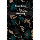 S&ouml;t&eacute;ts&eacute;g - Bh&iacute;sam Sz&aacute;hn&iacute;