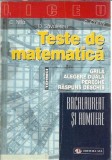 Cumpara ieftin Teste de matematica. Grila, alegere duala, pereche, raspuns deschis - Constantin Nita, D. Savulescu