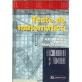 Teste de matematica. Grila, alegere duala, pereche, raspuns deschis - Constantin Nita, D. Savulescu