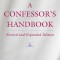 A Confessor&#039;s Handbook: Revised and Expanded Edition