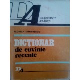 Florica Dimitrescu - Dictionar de cuvinte recente (Editia: 1982)