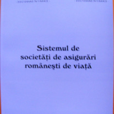 Carte Sistemul sicietati de asigurari romanesti de viata