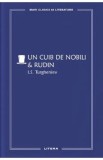 Un cuib de nobili. Rudin - I.S. Turgheniev