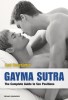 Gayma Sutra: Ghid Complet Poziții Sexuale (Engleză) - 192 Pagini, Softcover, 5.25 X 7.5