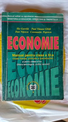 ECONOMIE CLASA XI A SI CLASA A X A - GAVRILA , GHITA ,NITESCU ,POPESCU foto