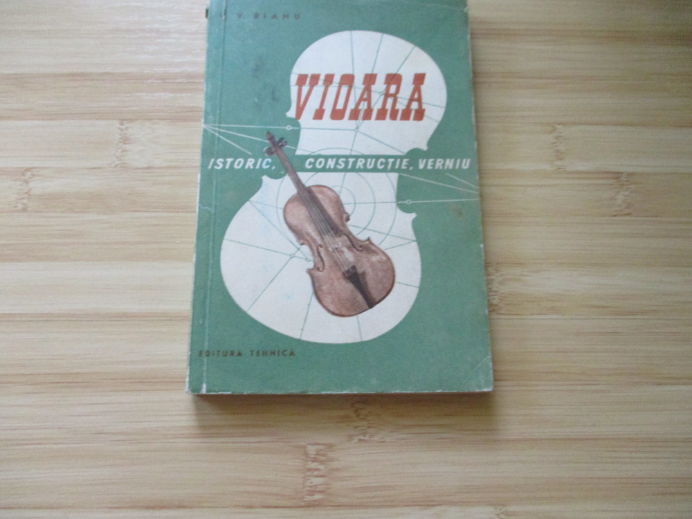 V. V. BIANU--VIOARA - 1957 | Okazii.ro