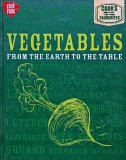 Cumpara ieftin Vegetables from the Earth to the Table - 2012 (J438)