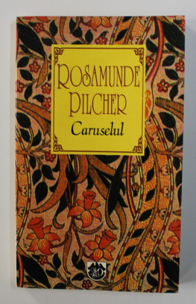 CARUSELUL de ROSAMUNDE PILCHER , 1996