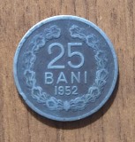25 bani 1952, RPR / Rom&acirc;nia, ruginită