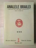 Ionel C&acirc;ndea; Doru Bădără (ed.) - Analele Brăilei - ediție anastatică 1934-1936, 1938-1940 (2007)
