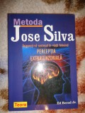Metoda Jose Silva Asigurati-va succes in viata folosind perceptia extrasenzorial