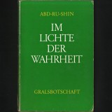IM LICHTE DER WAHRHEIT - ABD-RU-SHIN - GRALSBOTSCHAFT