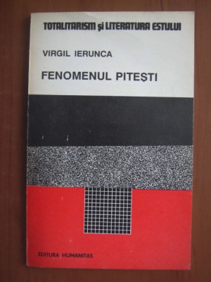 Virgil Ierunca - Fenomenul Pitesti foto