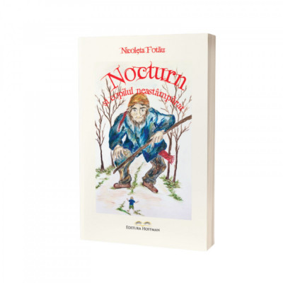 Carte Nocturn şi copilul neast&amp;acirc;mpărat, autor Nicoleta Fotău foto