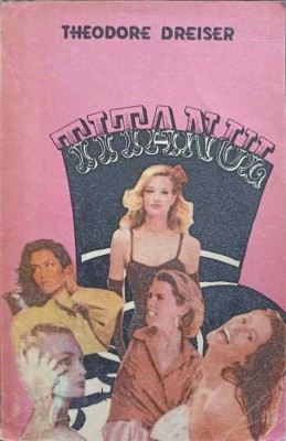 TITANUL-THEODORE DREISER-177722 foto