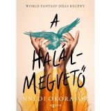 A hal&aacute;lmegvető - Nnedi Okorafor