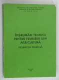 INDRUMARI TEHNICE PENTRU FERMIERII DIN AGRICULTURA , PRODUCTIA VEGETALA , 1995