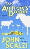 The Android&#039;s Dream | John Scalzi