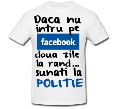 Tricou &amp;quot; Suni la politie &amp;quot; foto