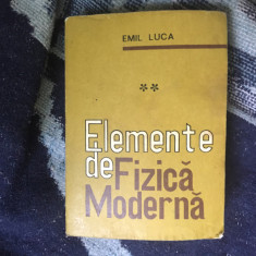 W1 ELEMENTE DE FIZICA MODERNA- EMIL LUCA vol.2