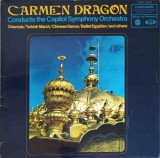 Disc vinil, LP. Orientale, Turkish March, Chinese Dance, Ballet Egyptian si Others-Carmen Dragon Conducts T-240872, Music For Pleasure