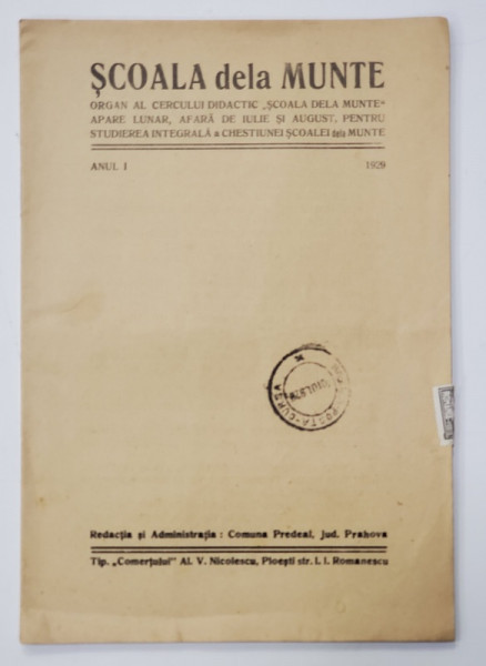 SCOALA DE LA MUNTE - ORGAN AL CERCULUI DIDACTIC &#039;&#039; SCOAL DE LA MUNTE &#039;&#039; , ANUL I , NR.2 , IUNIE , 1929 , EXEMPLAR DESTINAT LUI VASILE BANCILA *